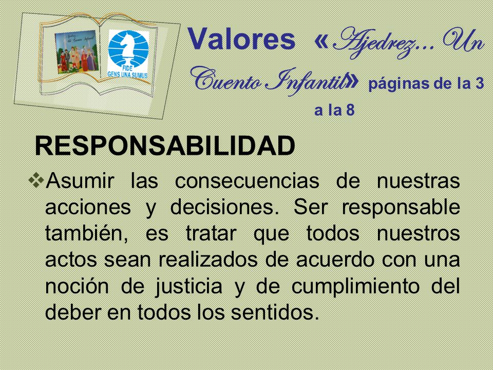 Valores «Ajedrez… Un Cuento Infantil» páginas de la 3 a la 8