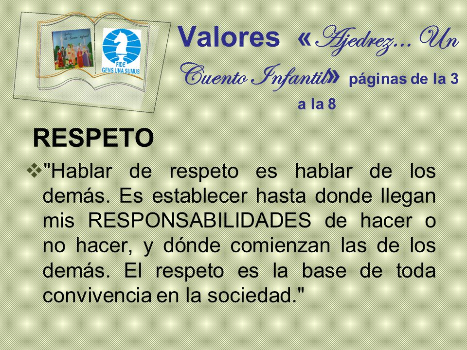 Valores «Ajedrez… Un Cuento Infantil» páginas de la 3 a la 8