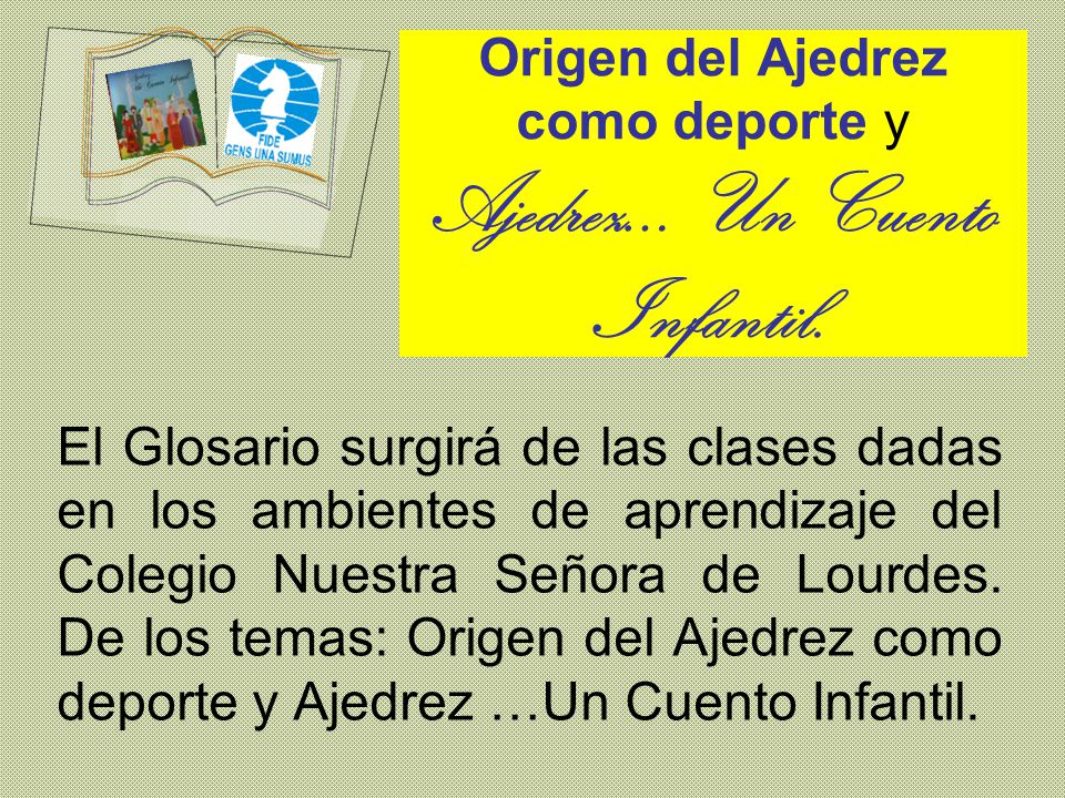 Origen del Ajedrez como deporte y Ajedrez… Un Cuento Infantil.