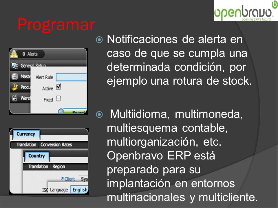 Programar Notificaciones de alerta en caso de que se cumpla una determinada condición, por ejemplo una rotura de stock.