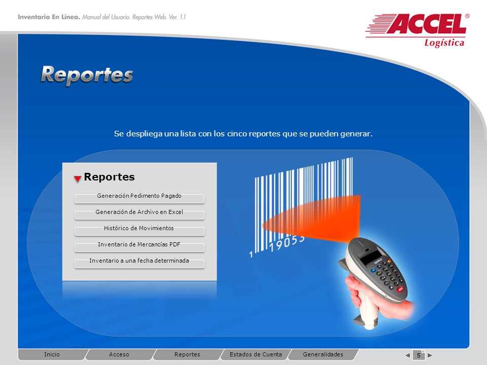 Se despliega una lista con los cinco reportes que se pueden generar.