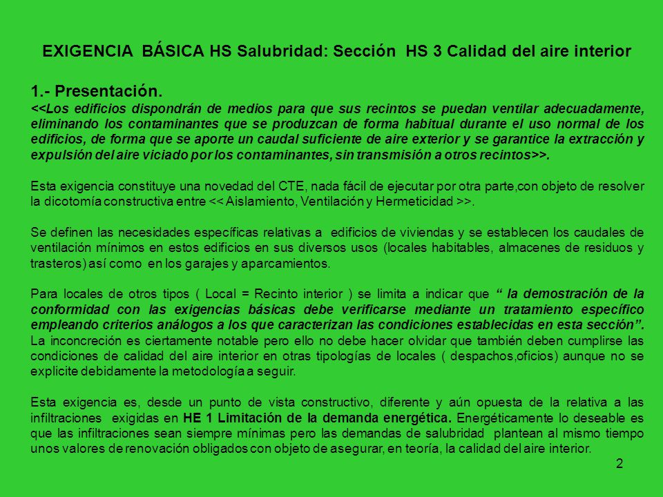 EXIGENCIA BÁSICA HS Salubridad: Sección HS 3 Calidad del aire interior