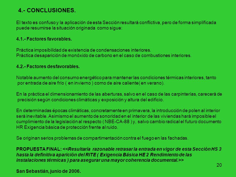 4.- CONCLUSIONES. El texto es confuso y la aplicación de esta Sección resultará conflictiva, pero de forma simplificada.