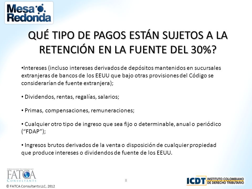QUÉ TIPO DE PAGOS ESTÁN SUJETOS A LA RETENCIÓN EN LA FUENTE DEL 30%