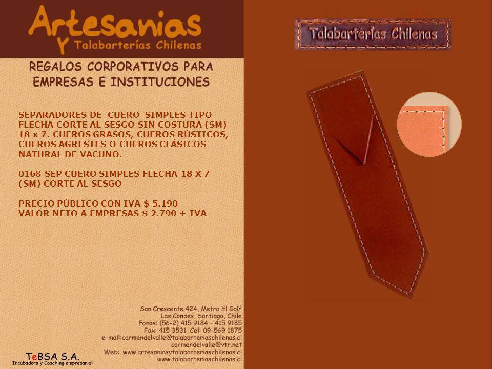 SEPARADORES DE CUERO SIMPLES TIPO FLECHA CORTE AL SESGO SIN COSTURA (SM) 18 x 7. CUEROS GRASOS, CUEROS RÚSTICOS, CUEROS AGRESTES O CUEROS CLÁSICOS NATURAL DE VACUNO.