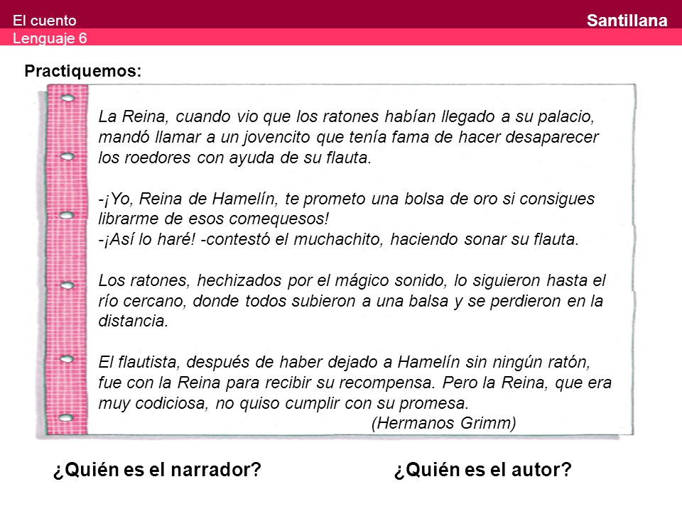 ¿Quién es el narrador ¿Quién es el autor Practiquemos: