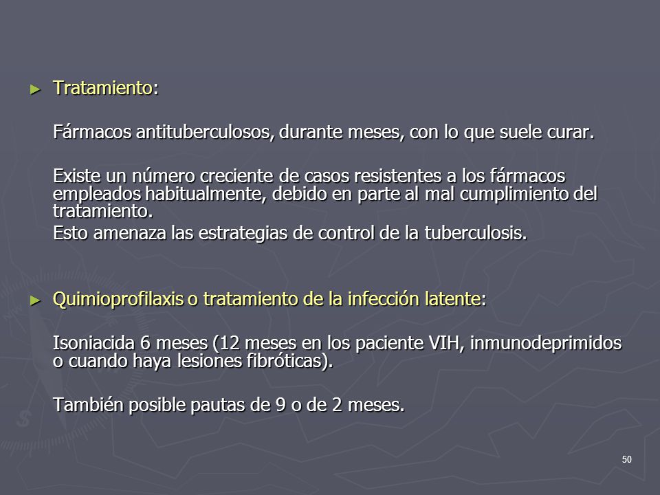 Tratamiento: Fármacos antituberculosos, durante meses, con lo que suele curar.