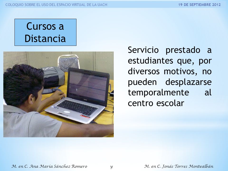 COLOQUIO SOBRE EL USO DEL ESPACIO VIRTUAL DE LA UACH 19 DE SEPTIEMBRE 2012