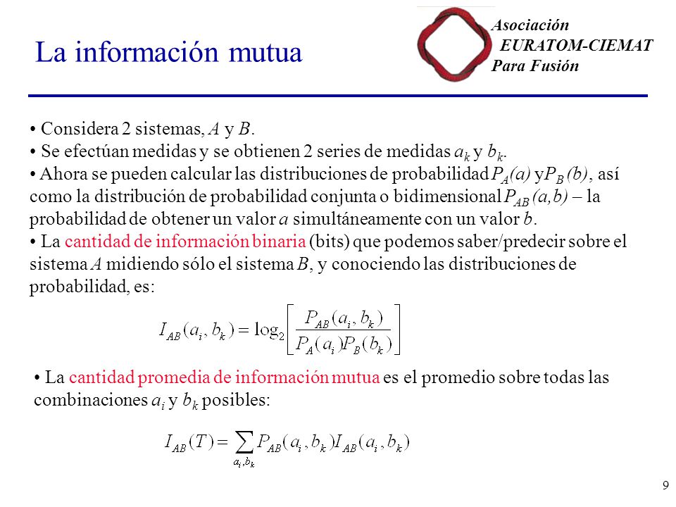 La información mutua Considera 2 sistemas, A y B.