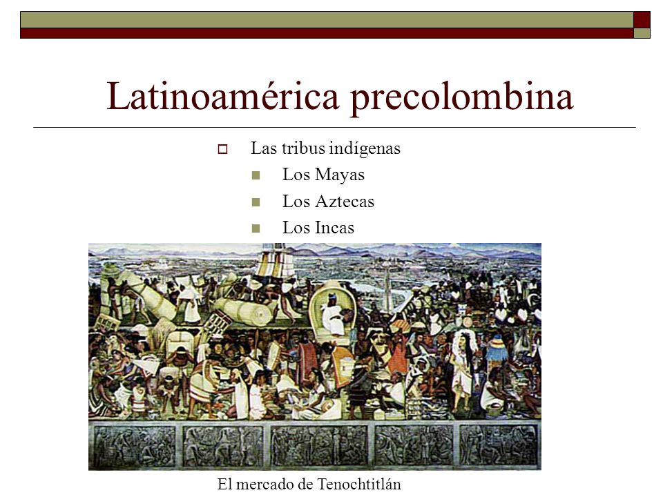 Latinoamérica precolombina
