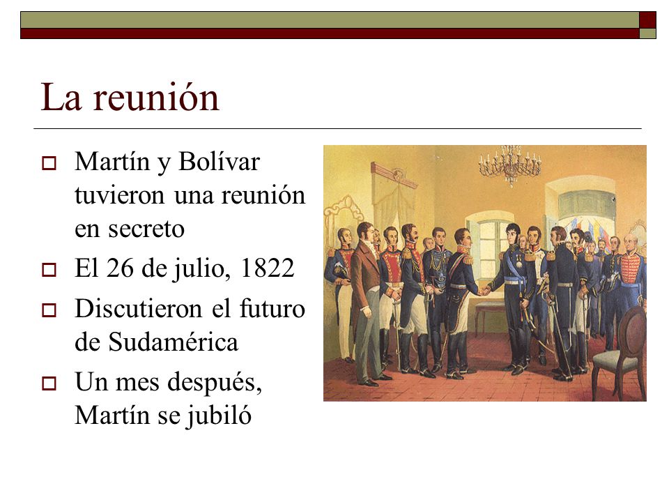 La reunión Martín y Bolívar tuvieron una reunión en secreto