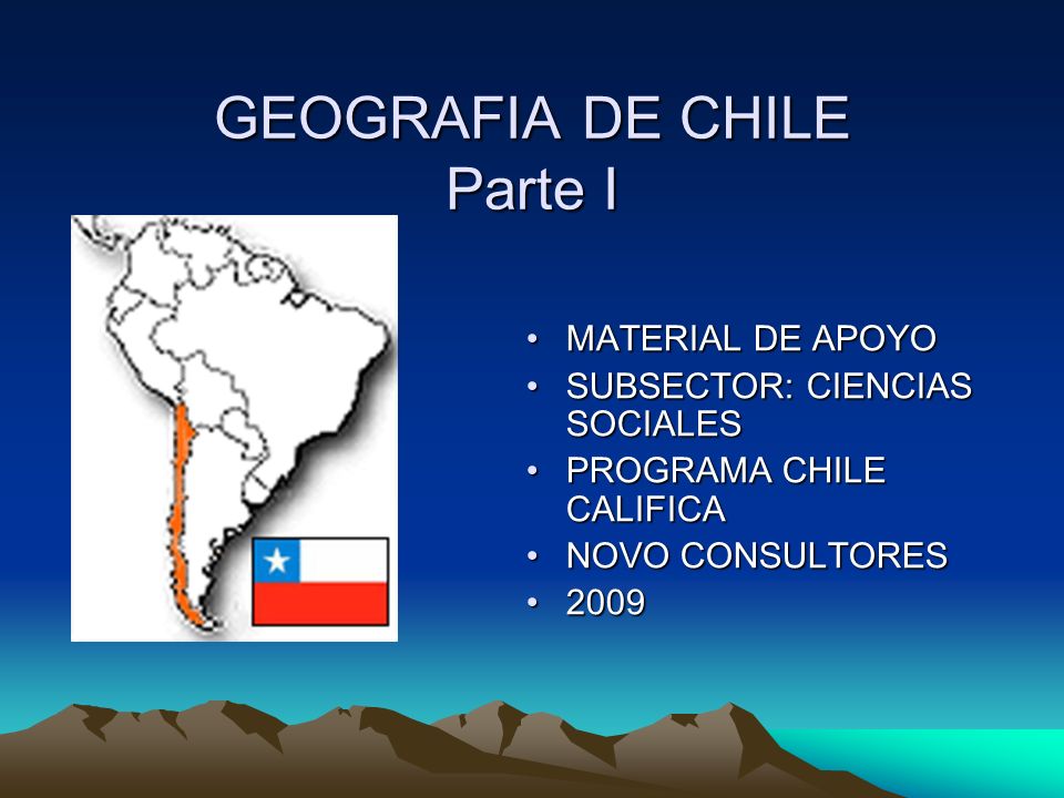 GEOGRAFIA DE CHILE Parte I
