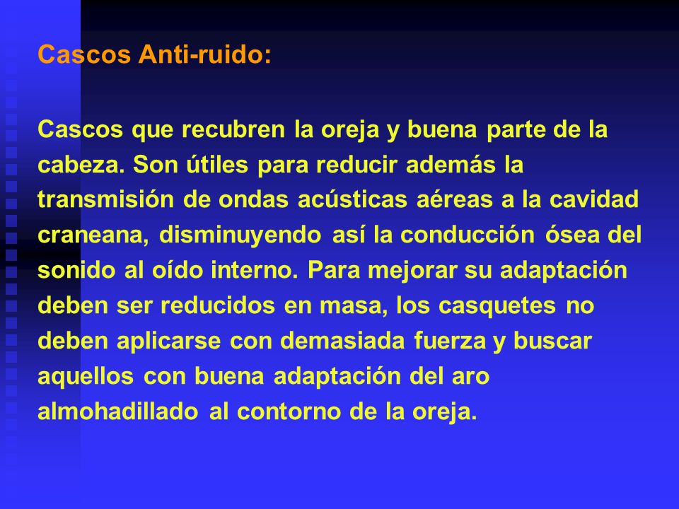 Cascos Anti-ruido: Cascos que recubren la oreja y buena parte de la