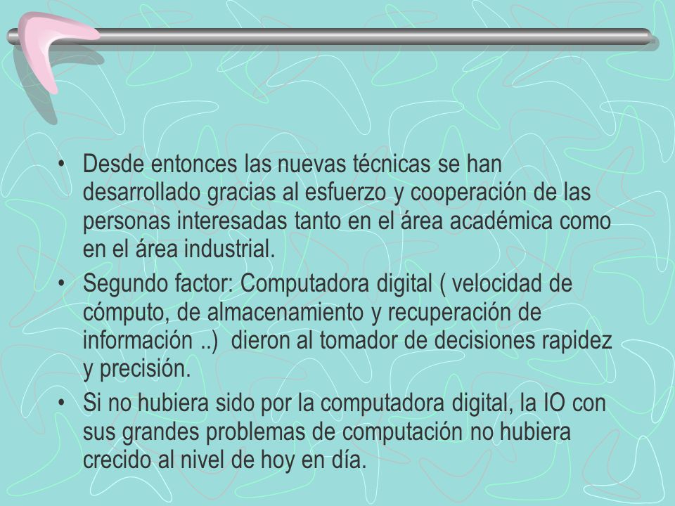 Desde entonces las nuevas técnicas se han desarrollado gracias al esfuerzo y cooperación de las personas interesadas tanto en el área académica como en el área industrial.