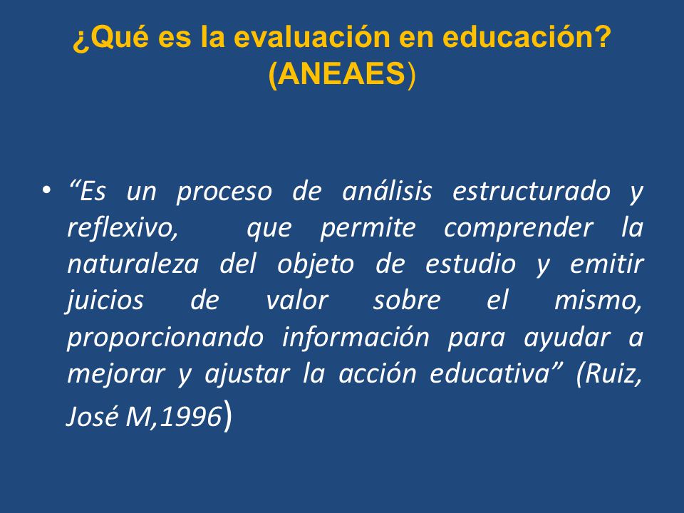 ¿Qué es la evaluación en educación (ANEAES)