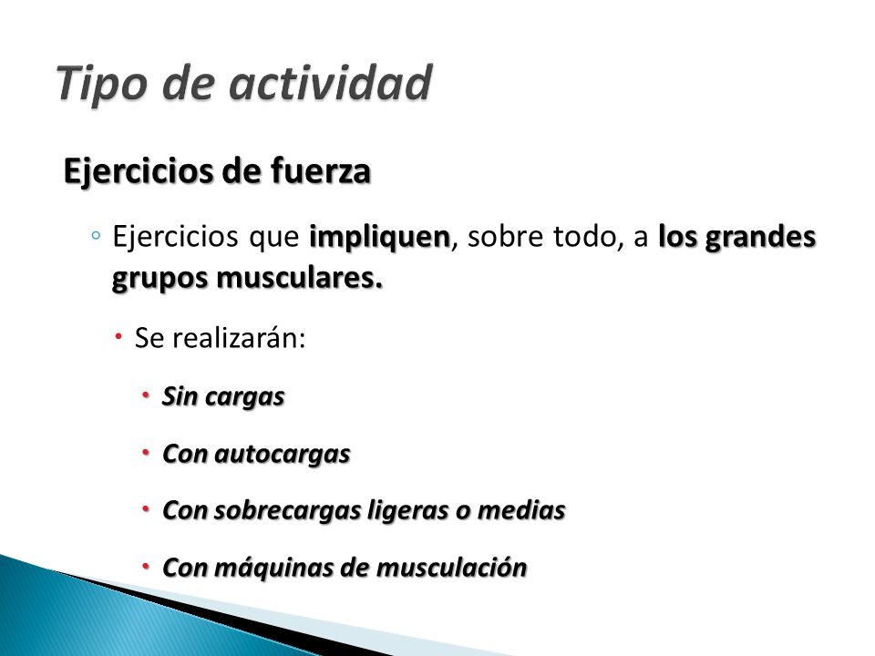 Tipo de actividad Ejercicios de fuerza