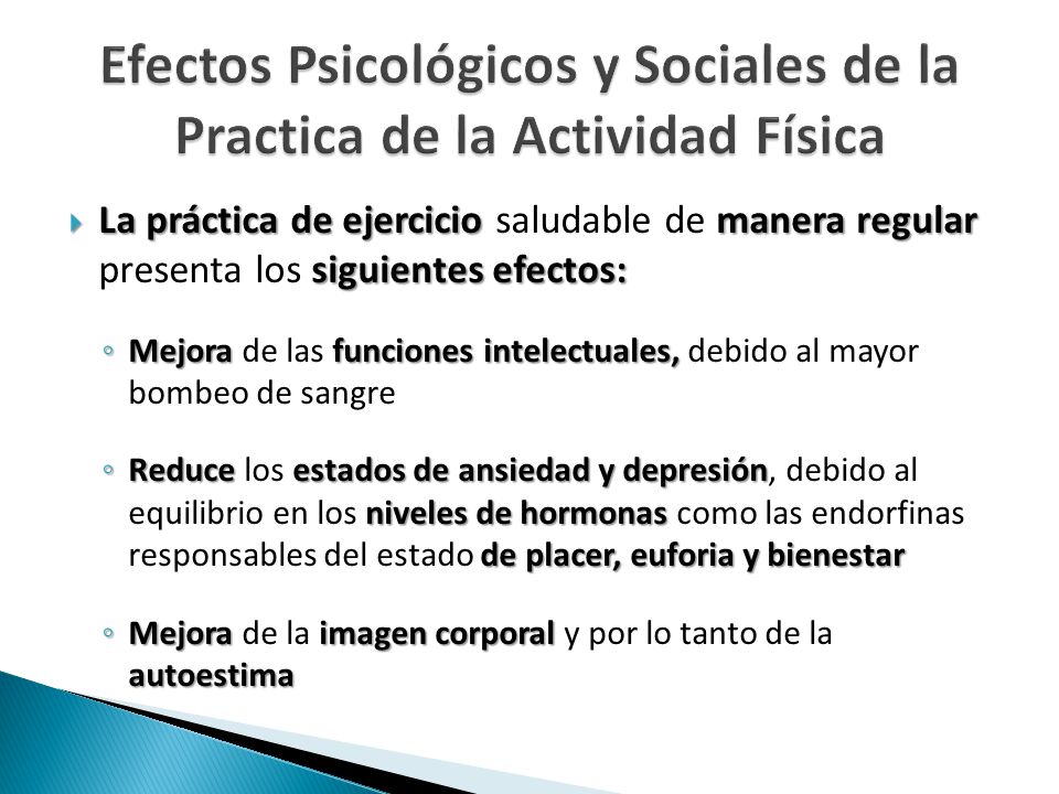 Efectos Psicológicos y Sociales de la Practica de la Actividad Física