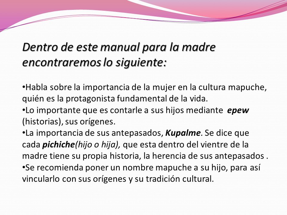 Dentro de este manual para la madre encontraremos lo siguiente: