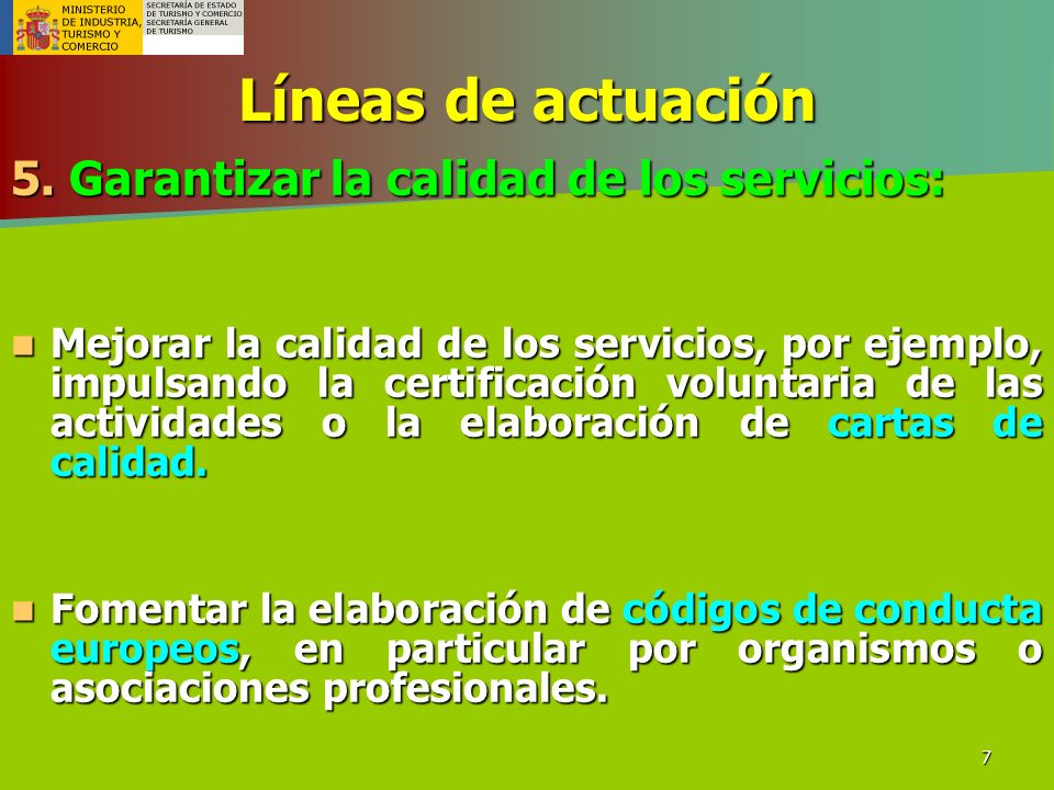 Líneas de actuación 5. Garantizar la calidad de los servicios:
