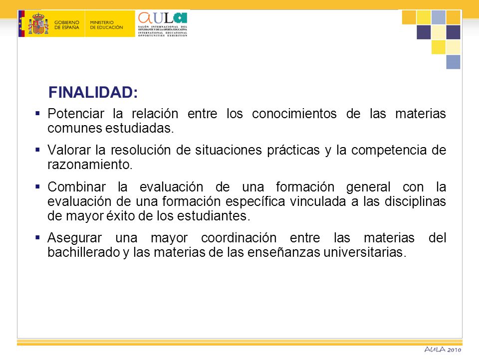 FINALIDAD: Potenciar la relación entre los conocimientos de las materias comunes estudiadas.