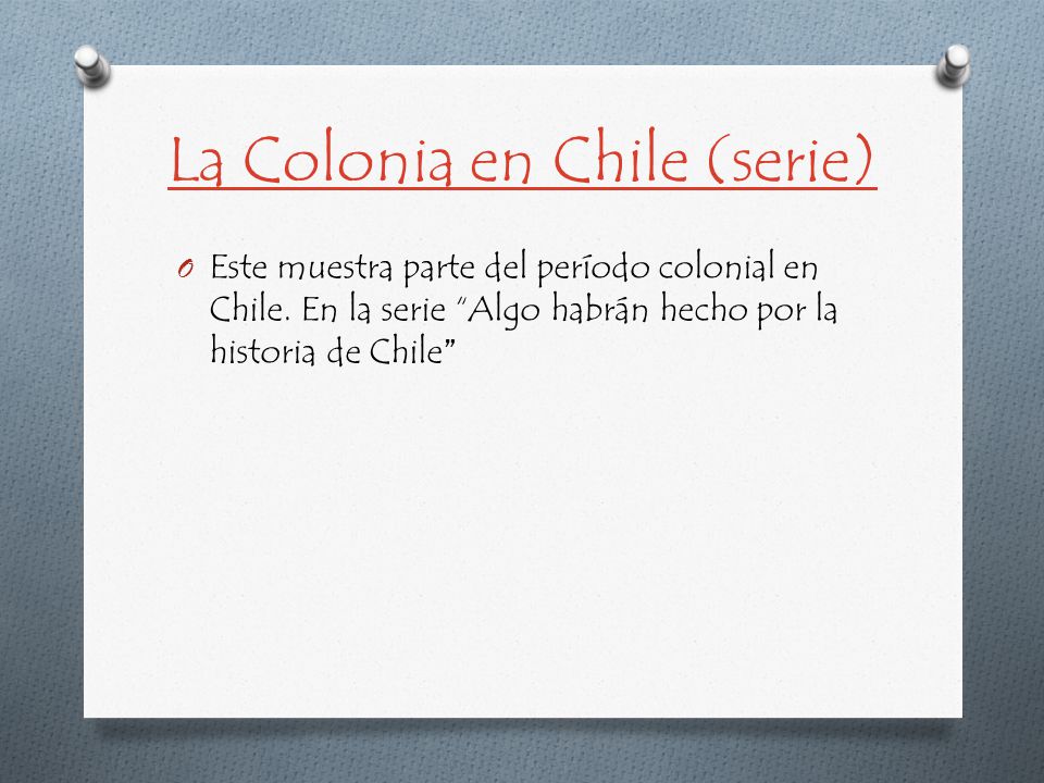 La Colonia en Chile (serie)