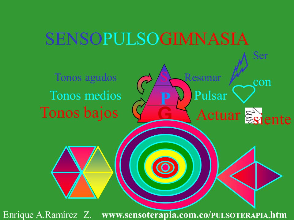 G SENSOPULSOGIMNASIA P siente Tonos bajos Actuar S con Tonos medios