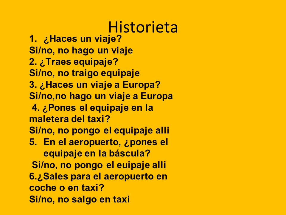 Historieta ¿Haces un viaje Si/no, no hago un viaje