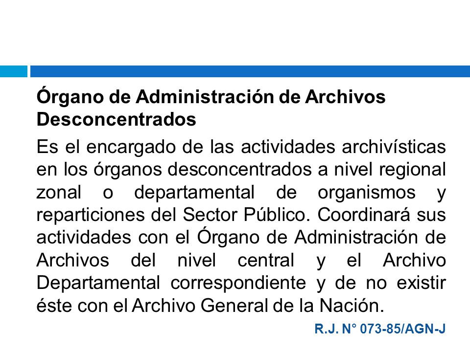 Órgano de Administración de Archivos Desconcentrados