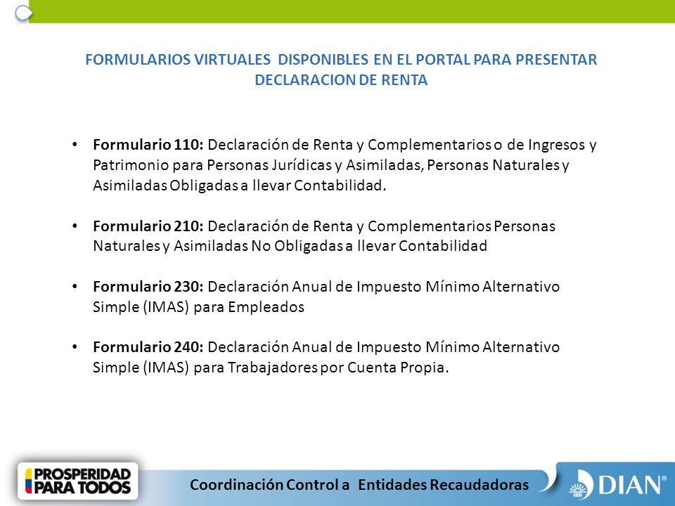 FORMULARIOS VIRTUALES DISPONIBLES EN EL PORTAL PARA PRESENTAR DECLARACION DE RENTA