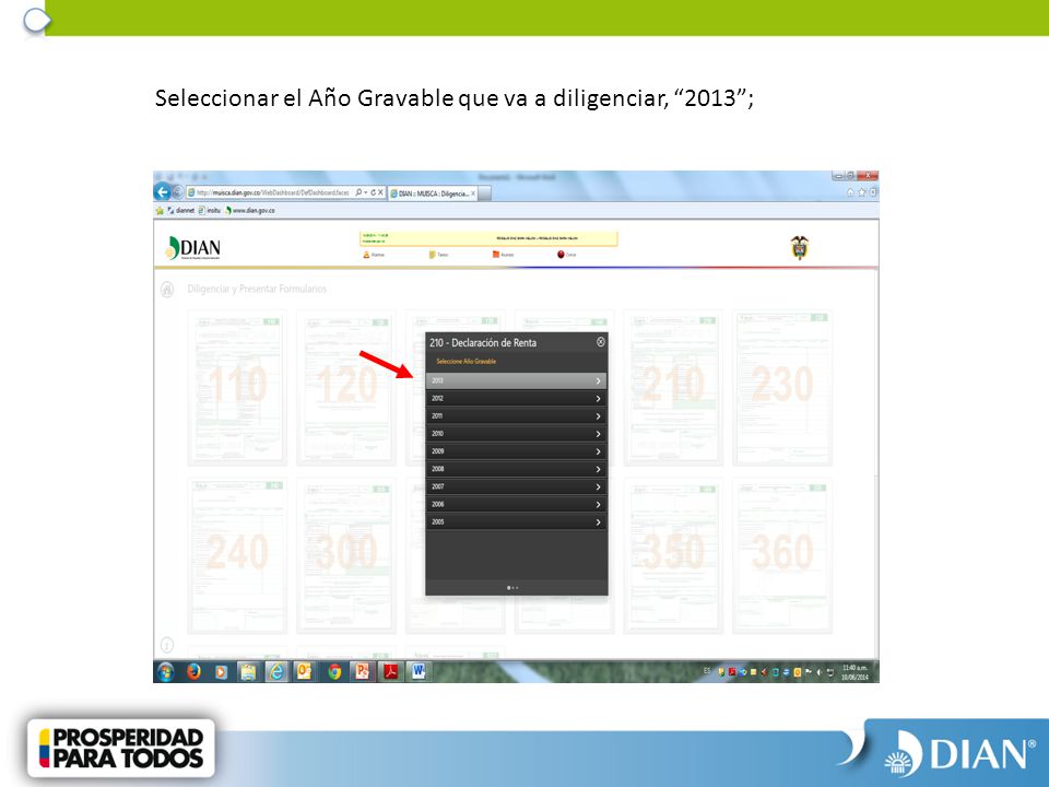 Seleccionar el Año Gravable que va a diligenciar, 2013 ;