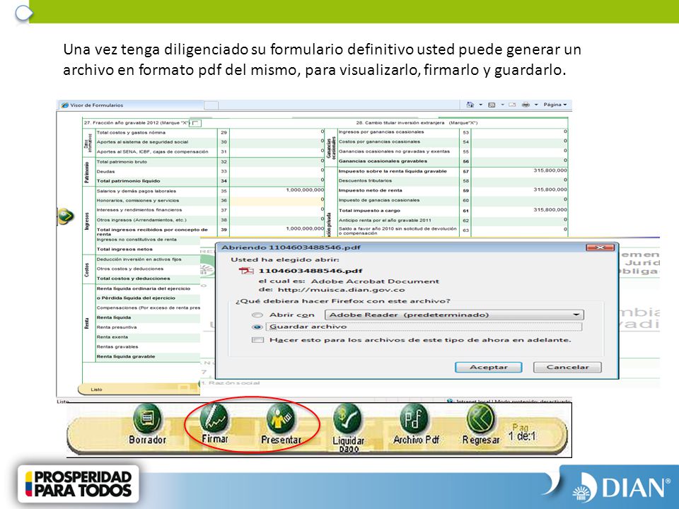 Una vez tenga diligenciado su formulario definitivo usted puede generar un archivo en formato pdf del mismo, para visualizarlo, firmarlo y guardarlo.