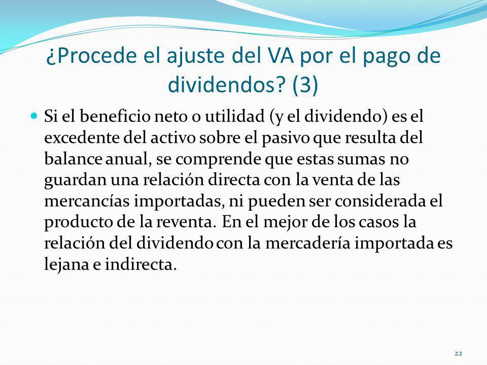 ¿Procede el ajuste del VA por el pago de dividendos (3)