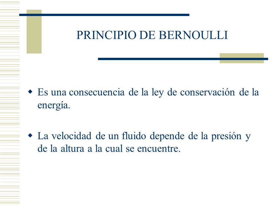 PRINCIPIO DE BERNOULLI