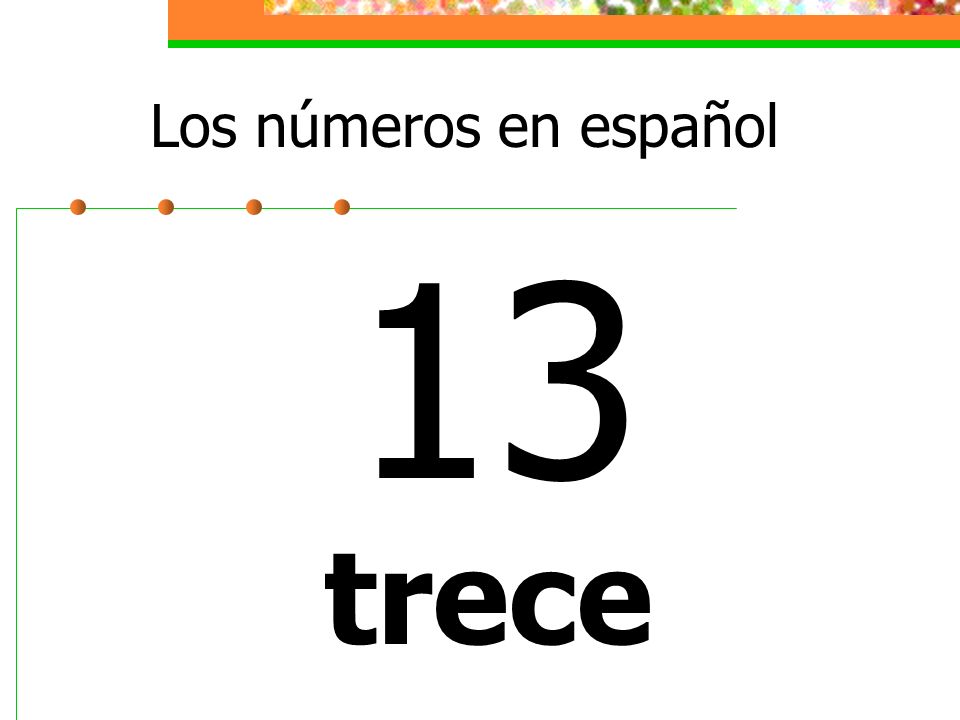 Los números en español 13 trece