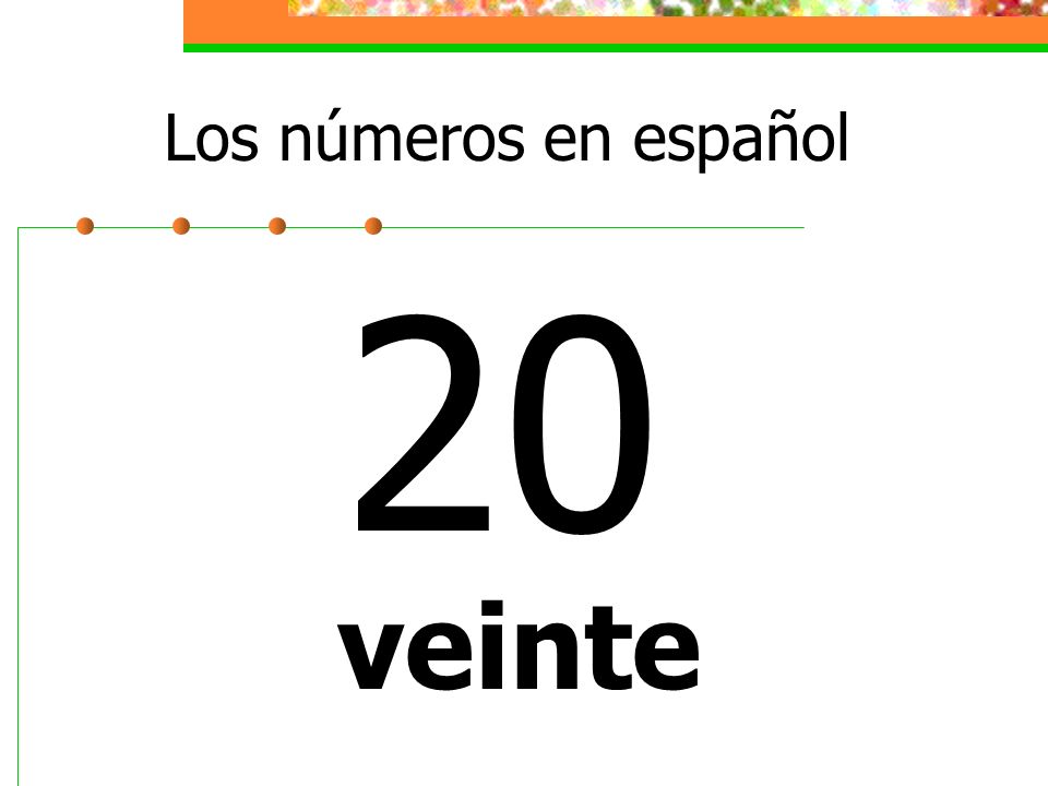Los números en español 20 veinte