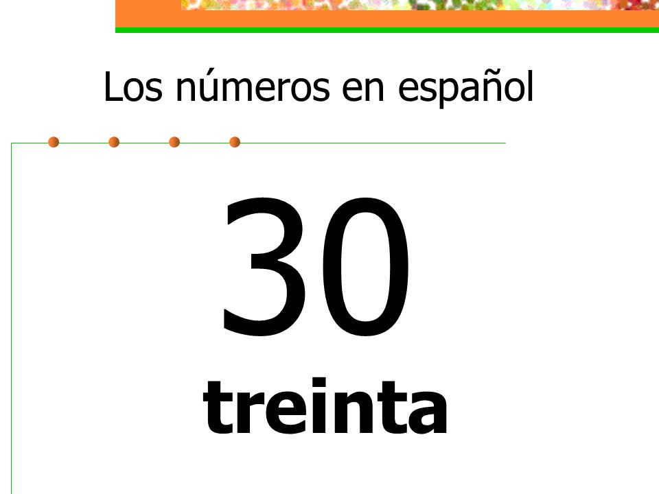 Los números en español 30 treinta