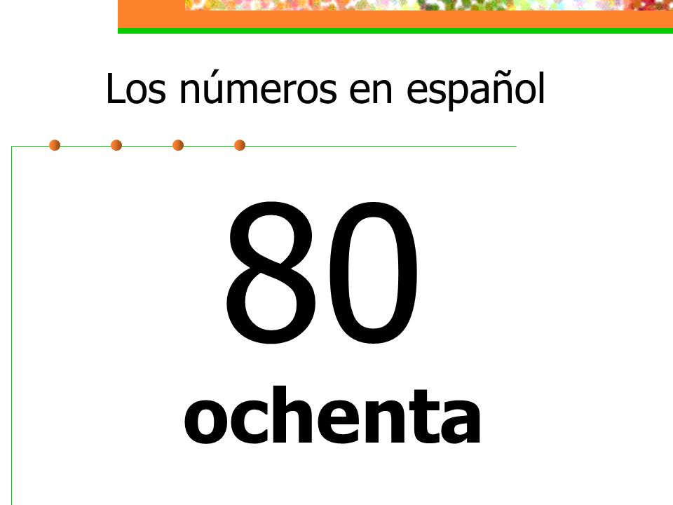 Los números en español 80 ochenta