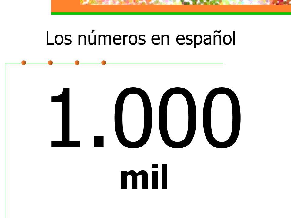 Los números en español mil