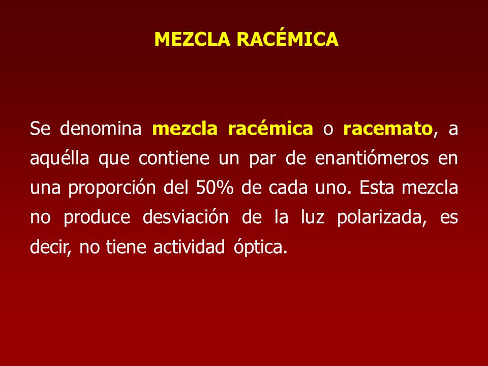 MEZCLA RACÉMICA