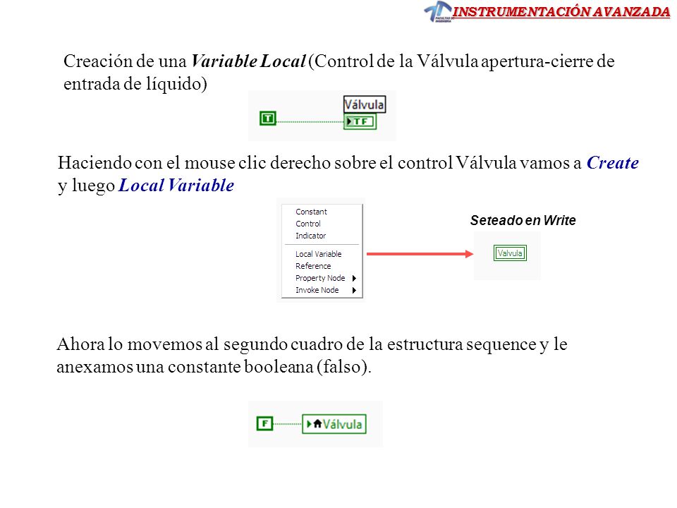 Creación de una Variable Local (Control de la Válvula apertura-cierre de entrada de líquido)