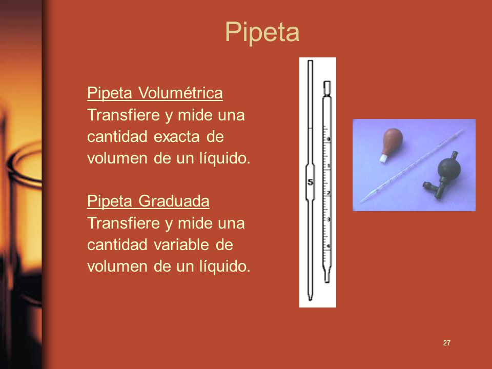 Pipeta Pipeta Volumétrica Transfiere y mide una cantidad exacta de