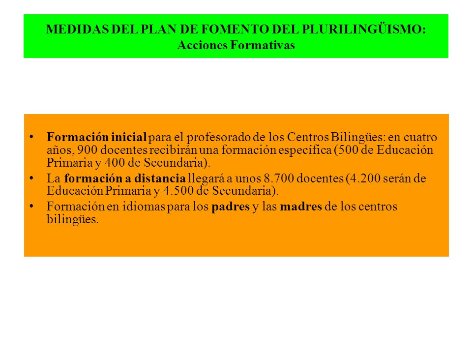 MEDIDAS DEL PLAN DE FOMENTO DEL PLURILINGÜISMO: Acciones Formativas