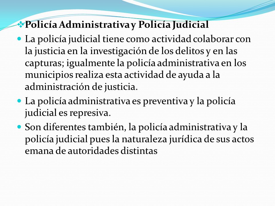 Policía Administrativa y Policía Judicial