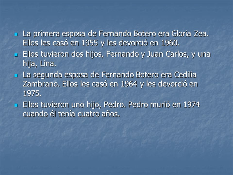 La primera esposa de Fernando Botero era Gloria Zea