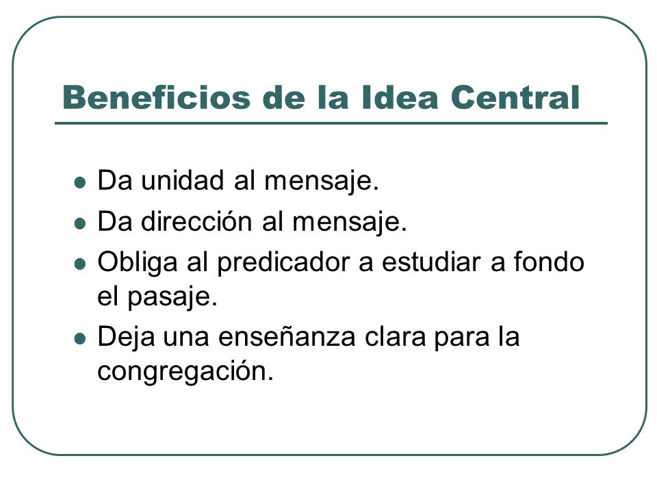 Beneficios de la Idea Central
