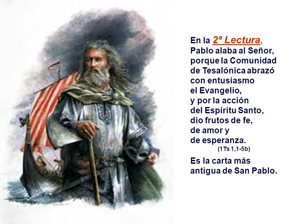 Pablo alaba al Señor, porque la Comunidad de Tesalónica abrazó