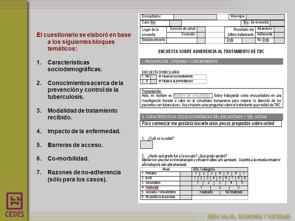 El cuestionario se elaboró en base a los siguientes bloques temáticos: