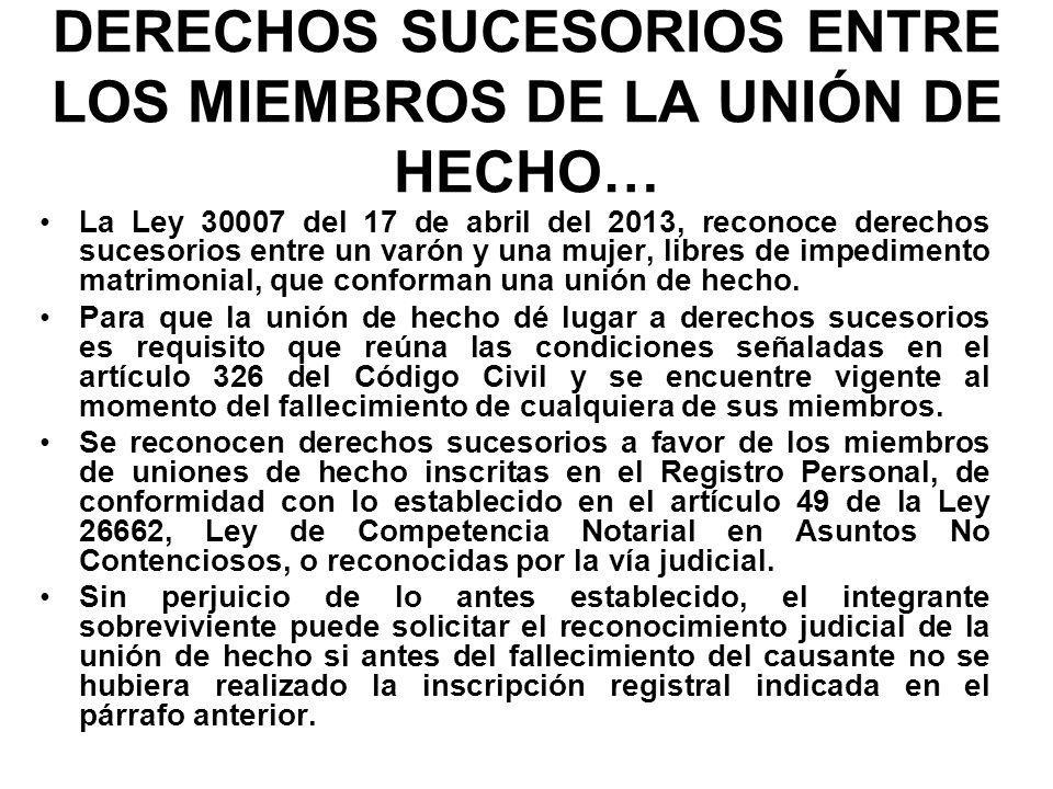 DERECHOS SUCESORIOS ENTRE LOS MIEMBROS DE LA UNIÓN DE HECHO…