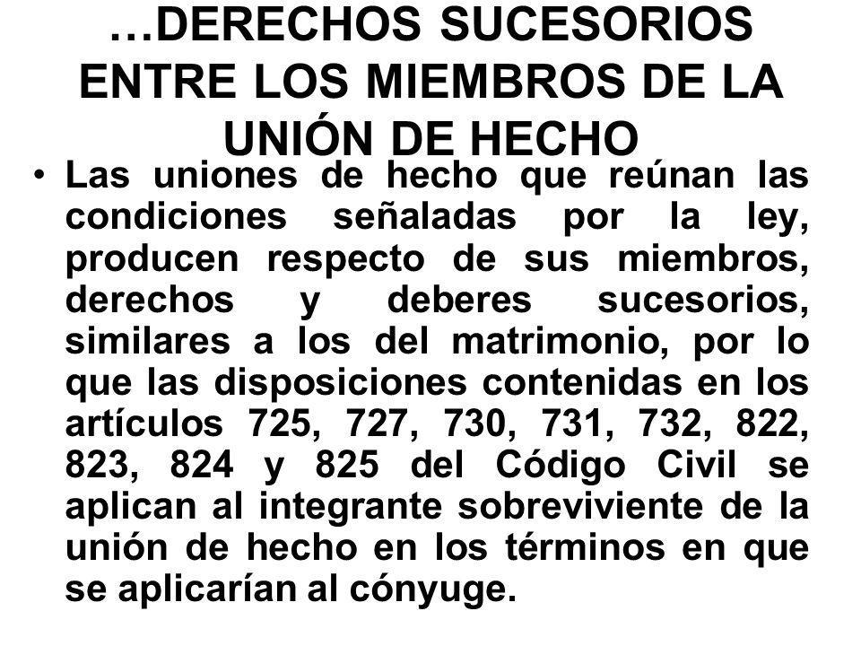 …DERECHOS SUCESORIOS ENTRE LOS MIEMBROS DE LA UNIÓN DE HECHO