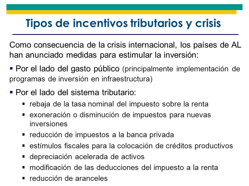Tipos de incentivos tributarios y crisis